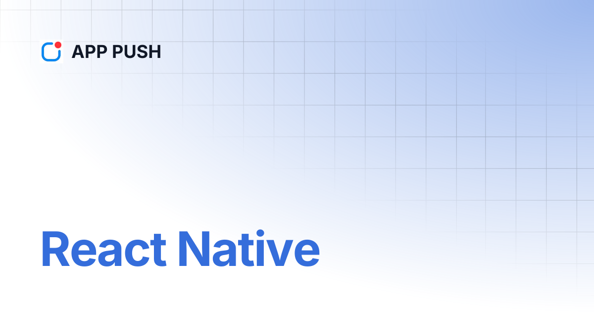 React Native | APP PUSH